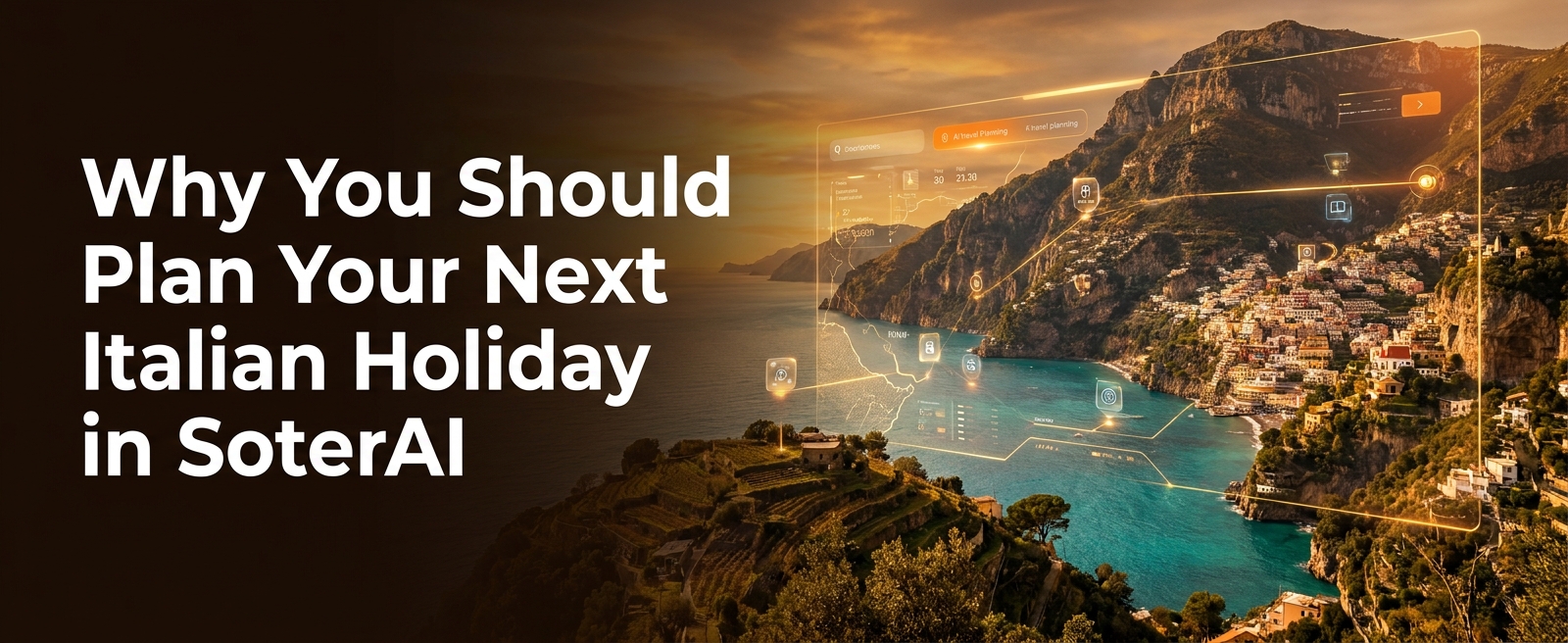 Why You Should Plan Your Next Italian Holiday in SoterAI